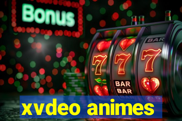 xvdeo animes